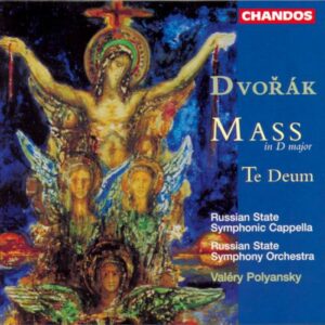 Antonin Dvorak : Messe en ré majeur, op. 86 - Te Deum, op. 103