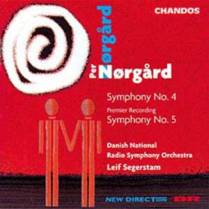 Per Nørgård : Symphonies n° 4 & 5