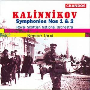 Vassili Sergueïevitch Kalinnikov : Symphonies n° 1 & 2