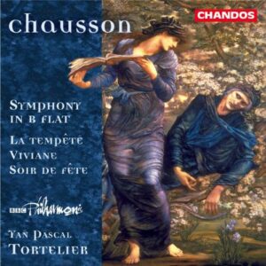 Chausson : Symphony in Bf, Soir de fête Op32