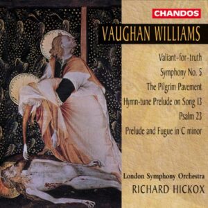 Vaughan Williams : Symphony No5, Valiant