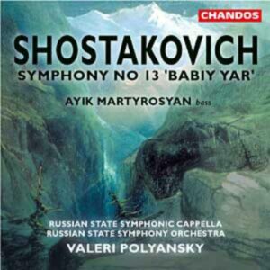 Dimitri Chostakovitch : Symphonie n°13 ''Babi Yar''