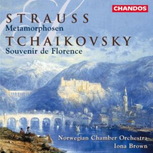 Piotr Ilyitch Tchaïkovski - Richard Strauss : Tchaïkovski : Souvenir de Florence op. 70 - Strauss : Métamorphoses