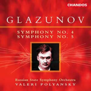 Glazunov : SYMPHONY No. 4/SYMPHONY No. 5
