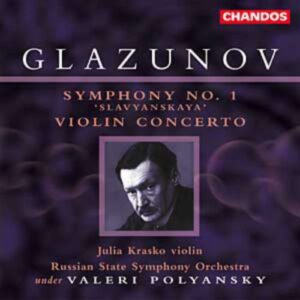 Glazunov : SYMPHONY No.1 ETC