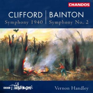 Edgar Bainton - Hubert Clifford : Clifford : Symphonie 1940 - Bainton : Symphonie n° 2