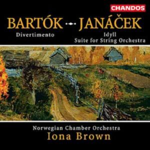 Janacek : Idyll, Suite for String Orchestra, Bartok : Divertimento