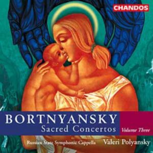 Dimitri Stepanovitch Bortnianski : Concertos sacrés (Volume 3)
