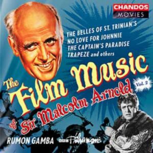 Malcolm Arnold : La musique de film de Sir Malcolm Arnold (Vol. 2)