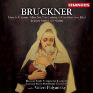 Bruckner : Masses and Songs