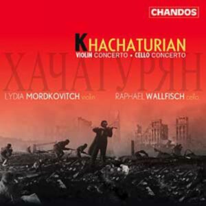 Aram Khachaturian : Concerto pour violon - Concerto pour violoncelle