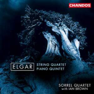 Edward Elgar : Quatuor à cordes - Quintette avec piano