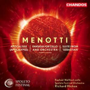 Gian Carlos Menotti : Apocalisse / Fantaisie pour violoncelle / Suite Sebastian