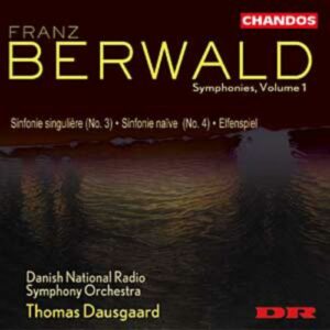Franz Berwald : Symphonies - Elpenspiel (Volume 1)