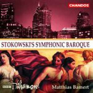 Léoplod Stokowski : Transcription de musique baroque pour orchestre par Stokowski