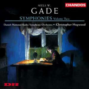 Niels Wilhelm Gade : Symphonies n° 4 & 7 - Ouverture de concert n° 3 (volume 2)
