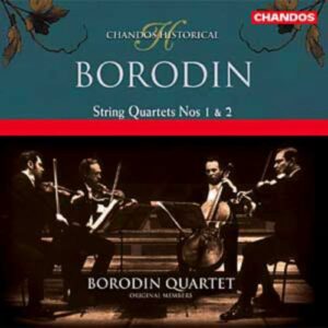 Alexandre Borodine : Quatuors à cordes n° 1 & 2