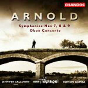 Malcolm Arnold : Symphonies n° 7, 8 & 9 - Concerto pour hautbois