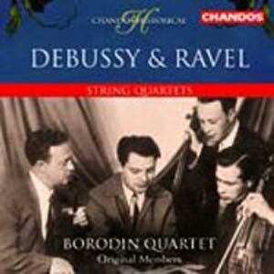 Maurice Ravel - Claude Debussy : Quatuors à cordes