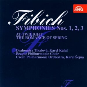 Zdenek Fibich : Symphonies (Intégrale)