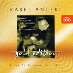 Karel Ancerl : Ancerl Gold Edition - Volume 11
