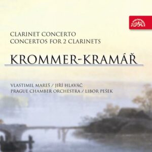 Franz Vincez Krommer (Frantisek Vincenc Kramár) : Concertos pour clarinette
