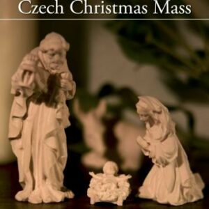 Jakub Jan Ryba : Messe de Noël Tchèque
