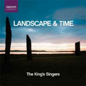 Bennett/ Mccabe/ Kreek/ Hill/ Davies : Landscape & Time - The King's Singers