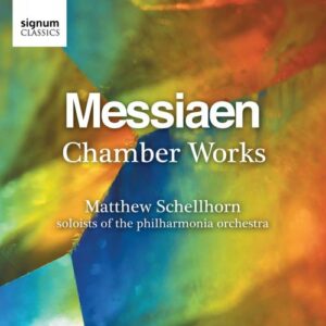 Messiaen : Quatuor pour la fin du temps, Fantaisie. Schellhorn.