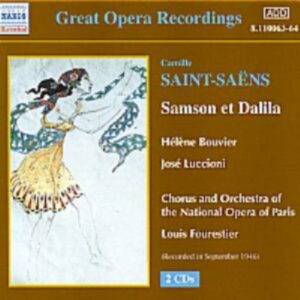 Camille Saint-Saëns : Samson et Dalila (Paris Opera) (1946)