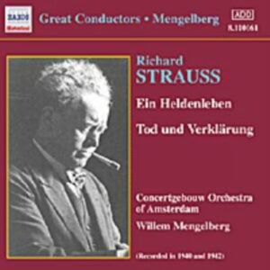 Richard Strauss : Ein Heldenleben, Tod und Verklärung
