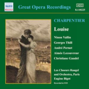 Gustave Charpentier : Louise