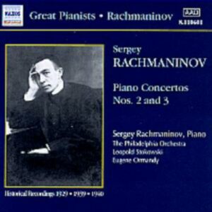 Serge Rachmaninov : Concertos pour piano n° 2 et 3
