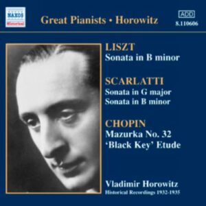 Franz Liszt : Piano Sonata in B Minor (Horowitz) (1932-1935)