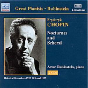 Frédéric Chopin : Nocturnes and Scherzi (Rubinstein) (1936-1937)
