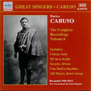 Enrico Caruso : The Complete Recordings, vol. 6