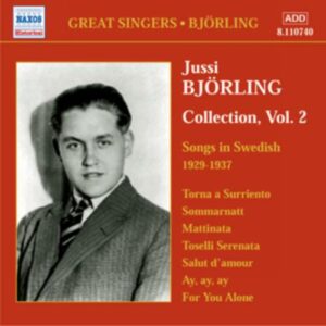 Jussi Björling Collection, Vol. 2 : Songs in Swedish, 1929-1937