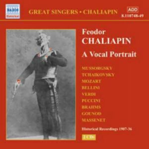 Chaliapin : A Vocal Portrait