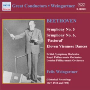 Beethoven : Symphony No. 5, Symphony No. 6, Eleven Viennese Dances