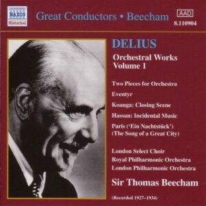 Frederick Delius : Œuvres orchestrales (volume 1)