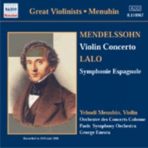 Félix Mendelssohn - Edouard Lalo - Ernest Chausson : Concerto pour violon - Symphonie espagnole - Poème