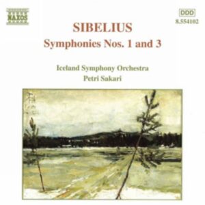 Jean Sibelius : Symphonies Nos. 1 and 3