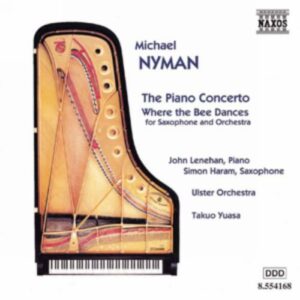 Michael Nyman : Piano Concerto / Where the Bee Dances