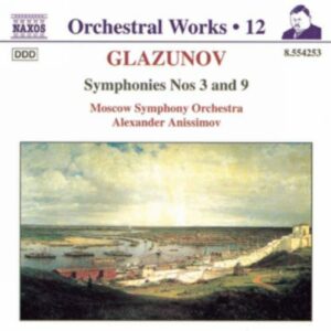 Glazounov : Symphonies Nos 3 et 9