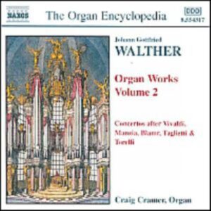 Walther : Organ Works, Vol. 2