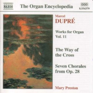 Dupré : Works for Organ Vol. 11