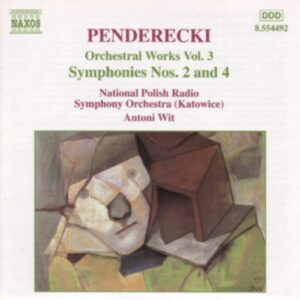 Krzysztof Penderecki : Symphonies Nos. 2 and 4