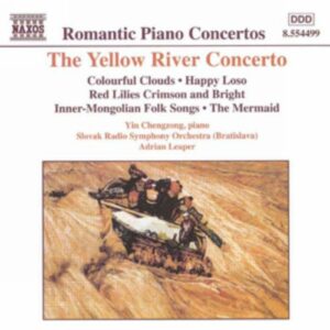 Various Band : Yellow River Piano Concerto (The) / Chinese Works for Piano Solo