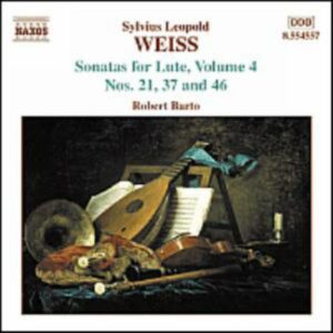 Silvius Leopold Weiss : Sonates pour luth (Intégrale, volume 4)