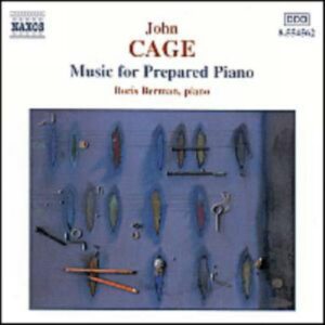 John Cage : Music for Prepared Piano